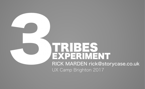 3 Tribes Experiment UX Camp 2017
